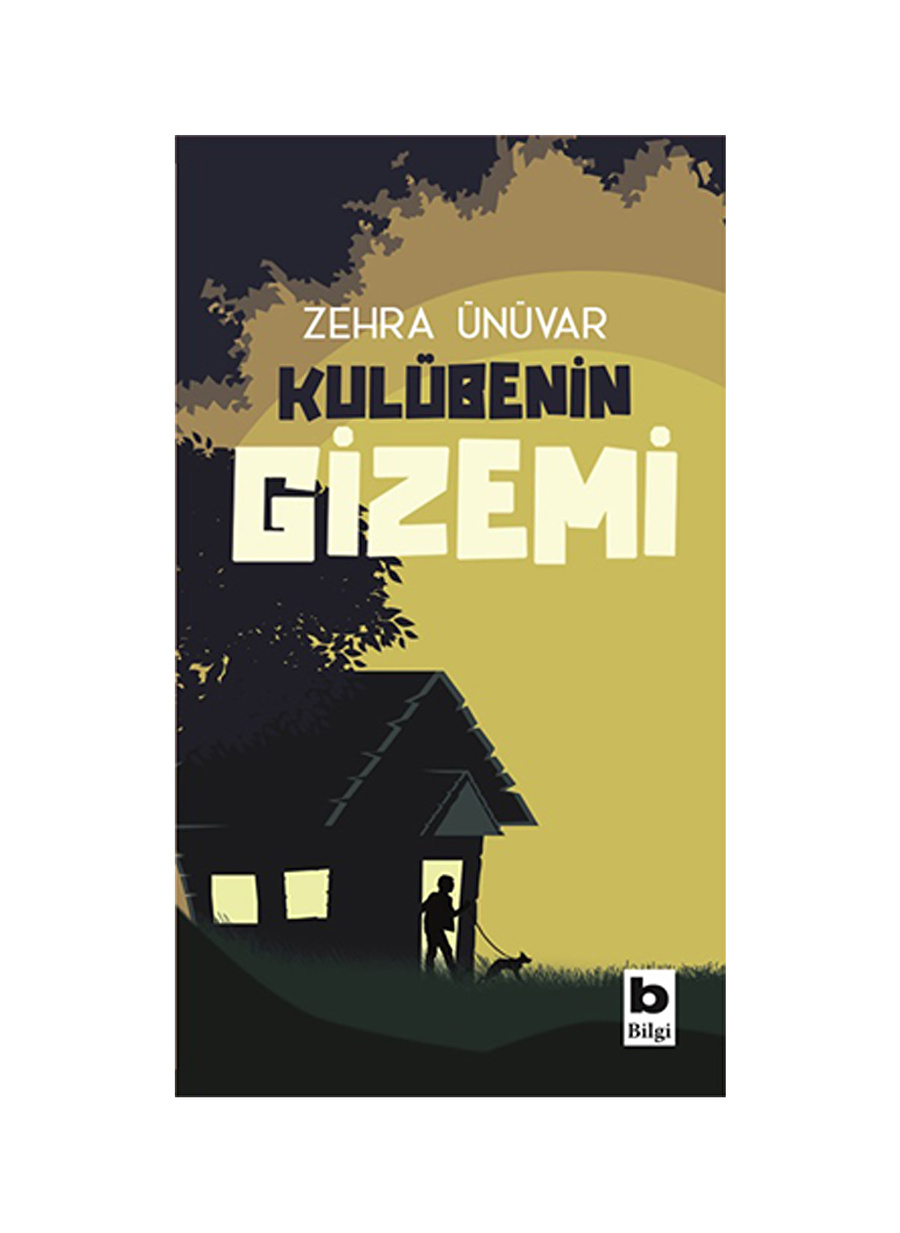 Kulübenin Gizemi