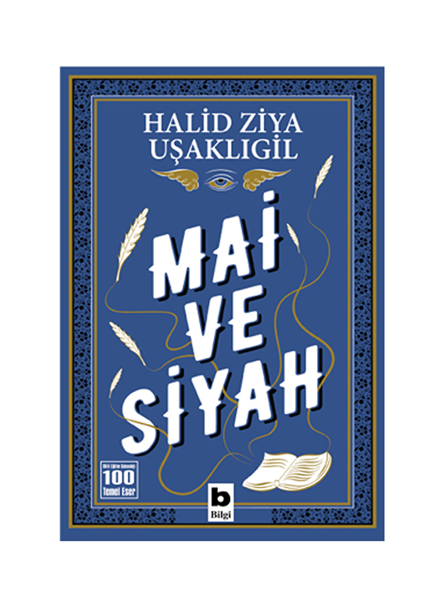 Bilgi Kitap Halid Ziya Uşaklıgil - Mai ve Siyah