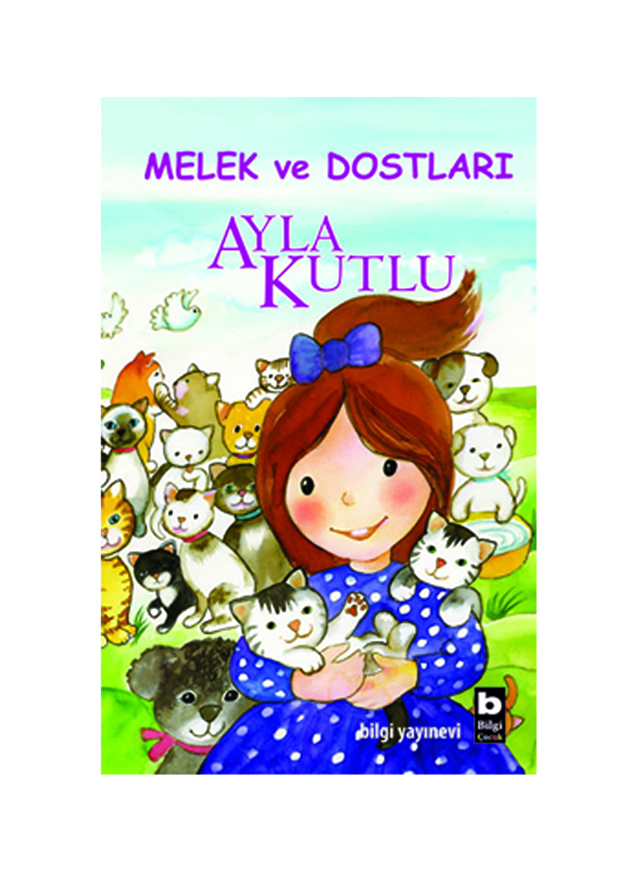 Bilgi Kitap Melek Ve Dostları