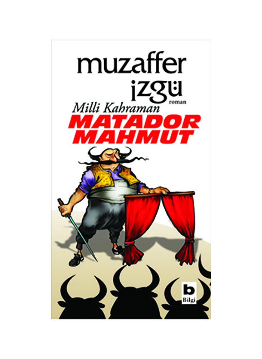 Milli Kahraman Matador Mahmut