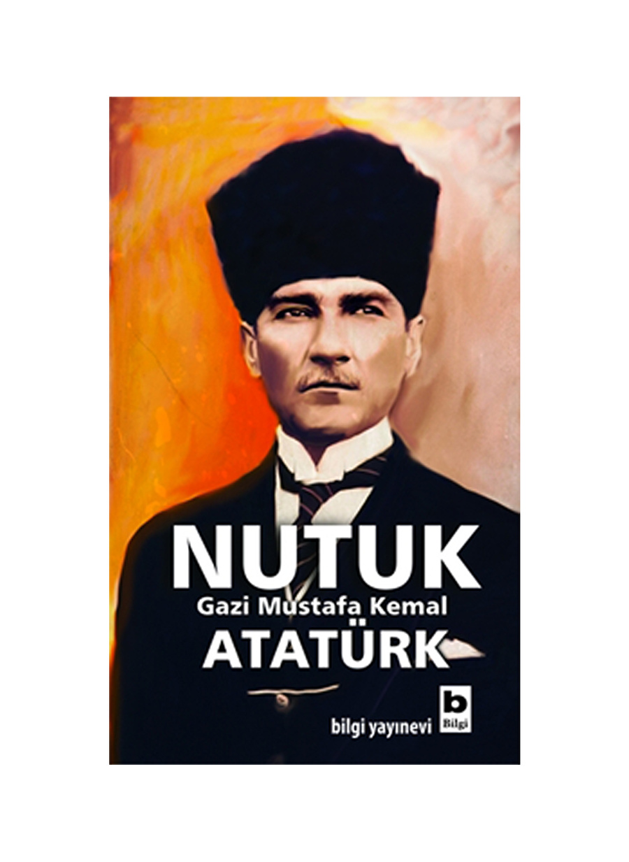 Bilgi Kitap Nutuk Nutuk