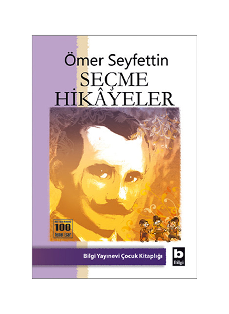 Bilgi Kitap Seçme Hikâyeler