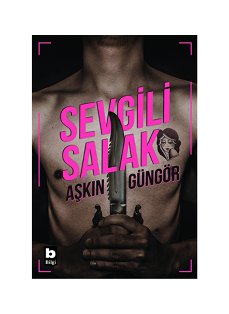 Bilgi Kitap Sevgili Salak