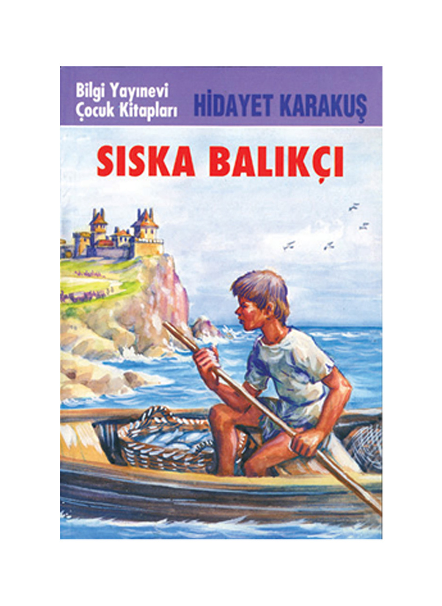 Bilgi Kitap Hidayet Karakuş - Sıska Balıkçı