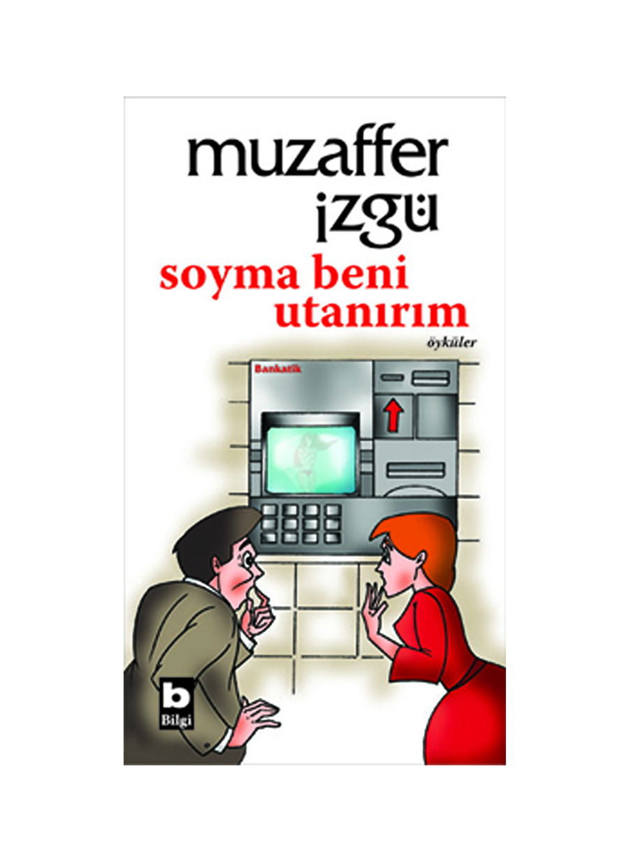 Bilgi Kitap Soyma Beni Utanırım