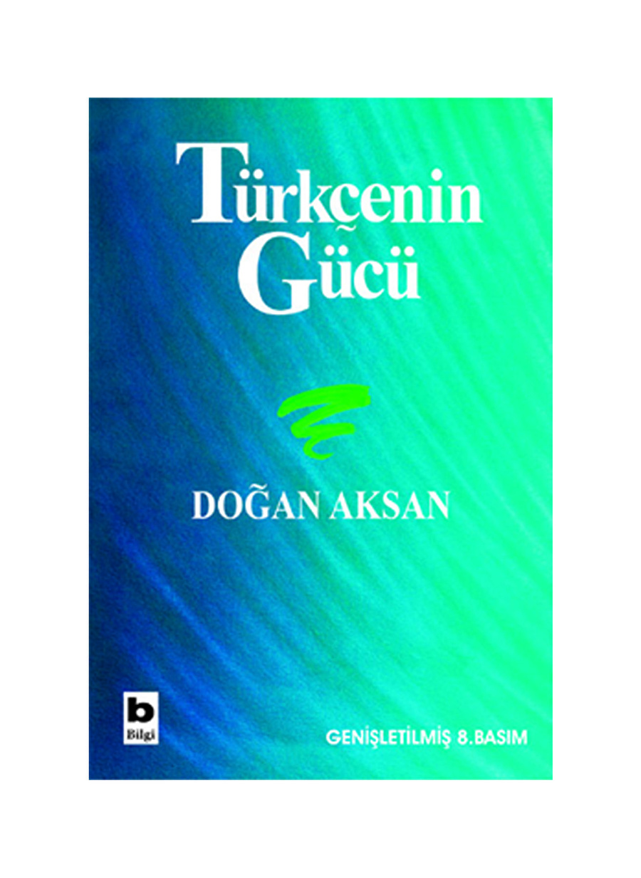 Bilgi Kitap Türkçenin Gücü