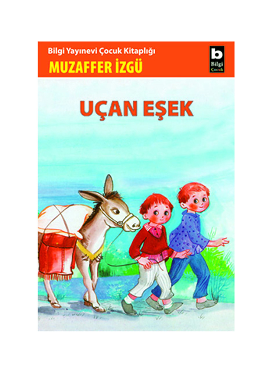 Bilgi Kitap Muzaffer İzgü - Uçan Eşek