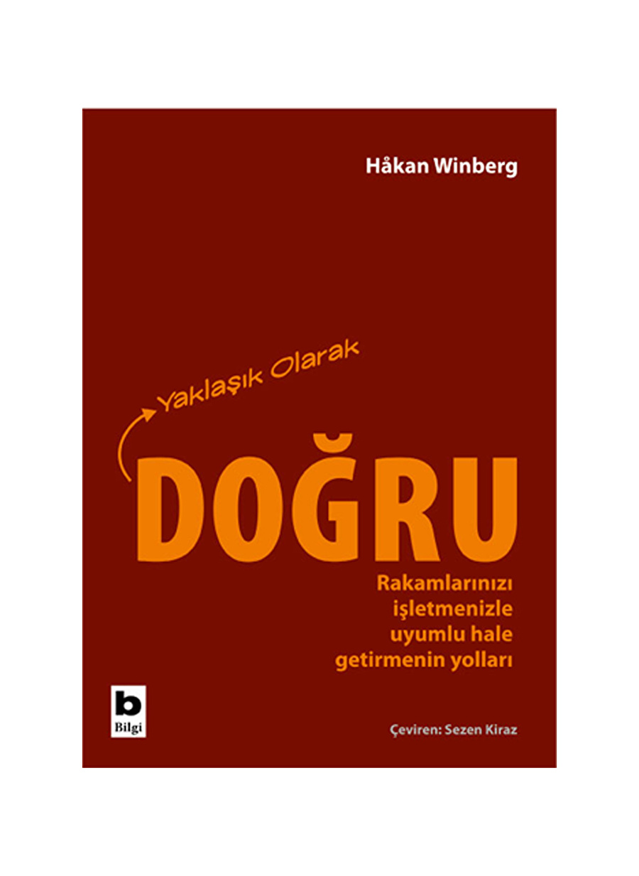 Bilgi Kitap Håkan Winberg - Yaklaşık Olarak Doğru