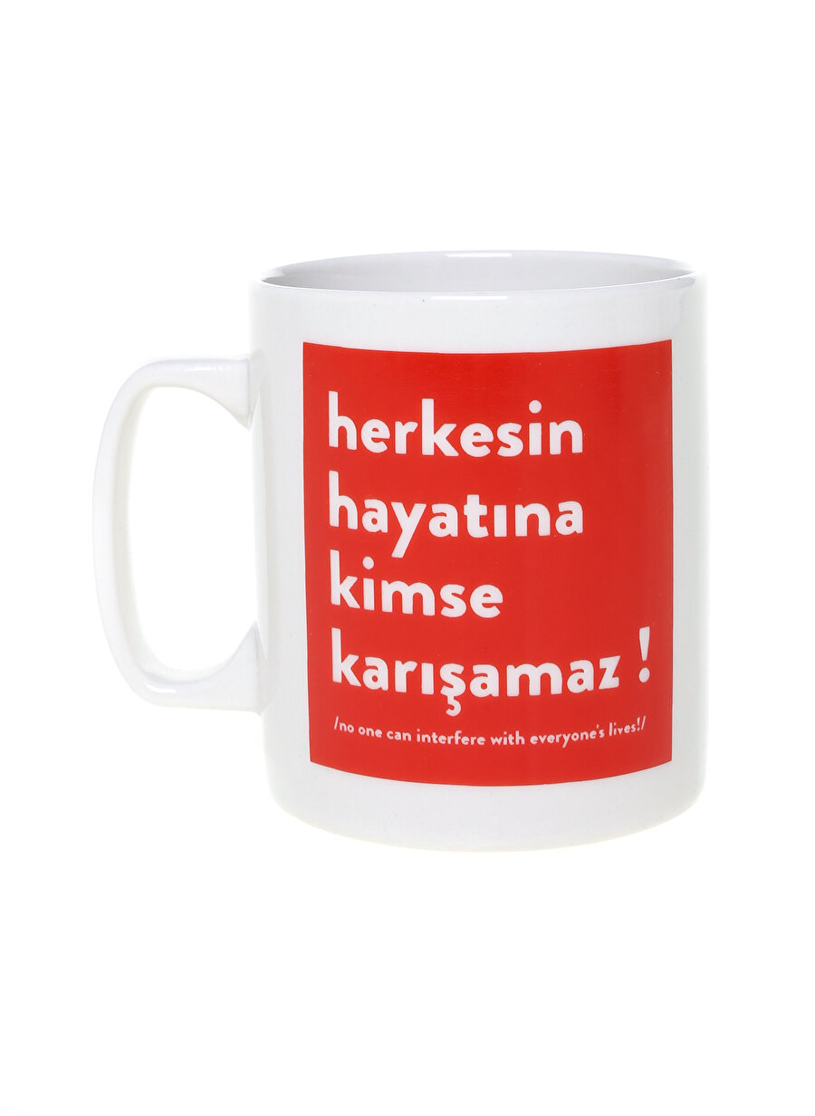 Turkish Dictionary Herkesin Hayatına Kimse Karışamaz Kupa