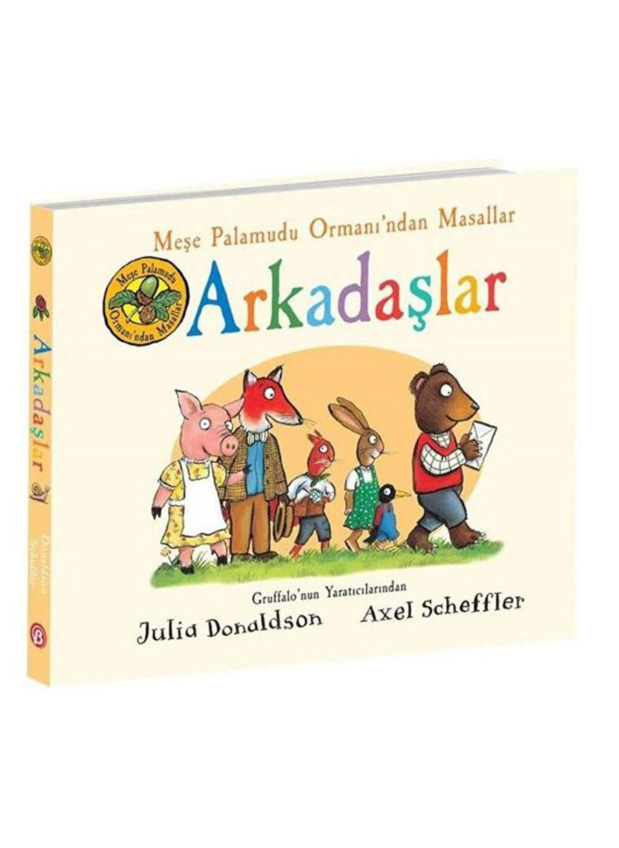 Arkadaşlar - Meşe Palamudu Ormanı’Ndan Masallar