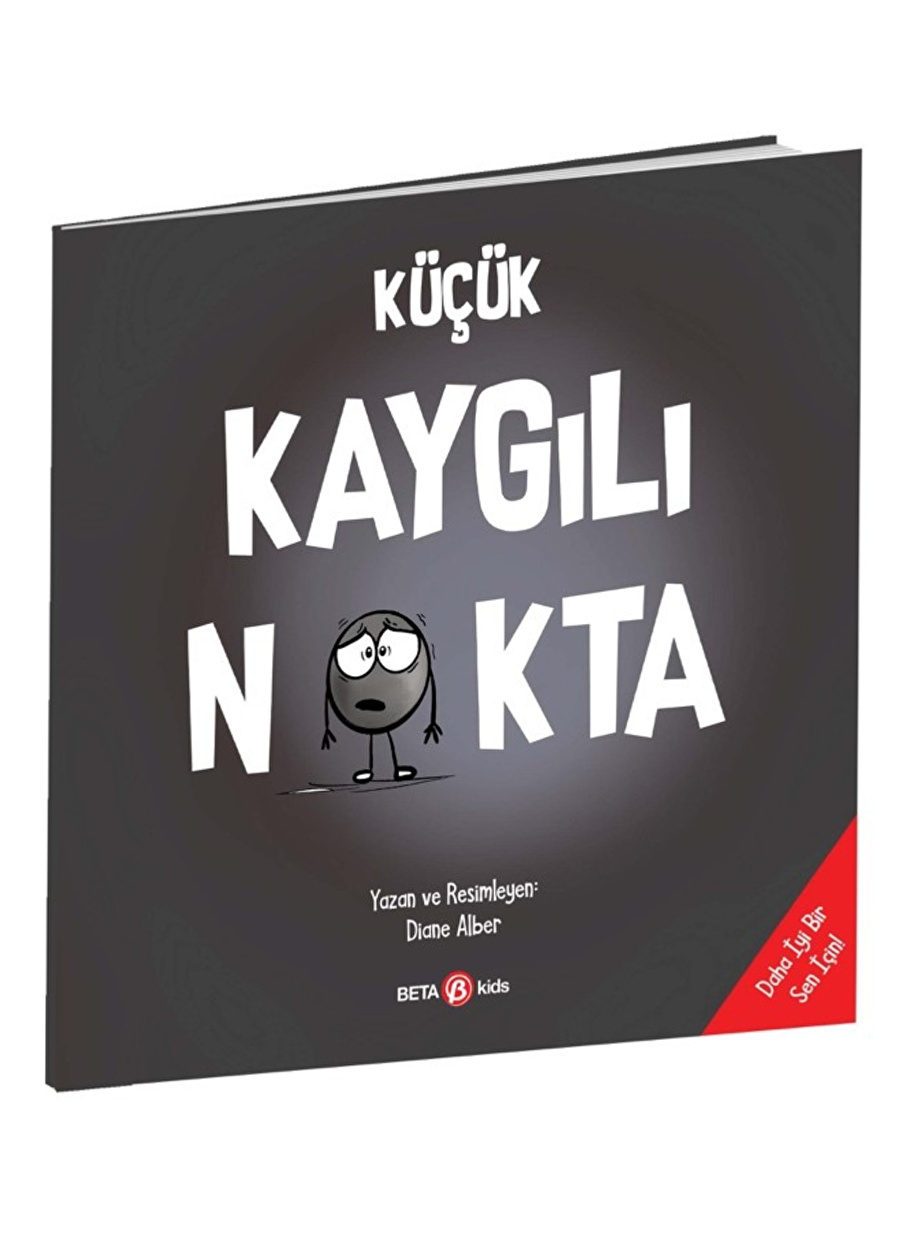 Beta Kids Kitap Küçük Kaygılı Nokta