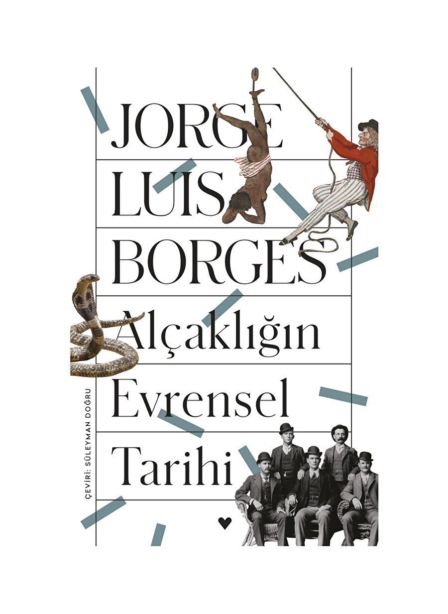 Can Yayınları JORGE LUIS BORGES Alçaklığın Evrensel Tarihi