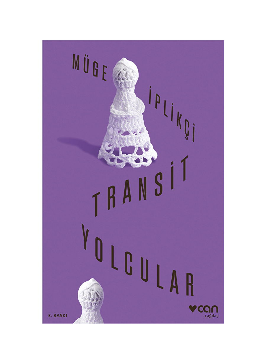 Can Yayınları MÜGE İPLİKÇİ Transit Yolcular