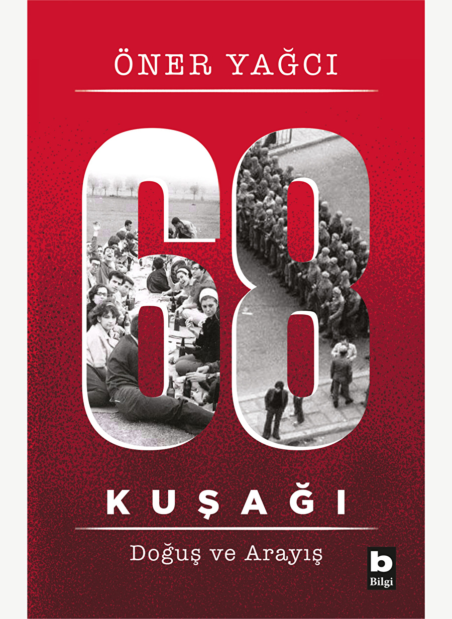 Bilgi 68 Kuşağı - Doğuş Ve Arayış