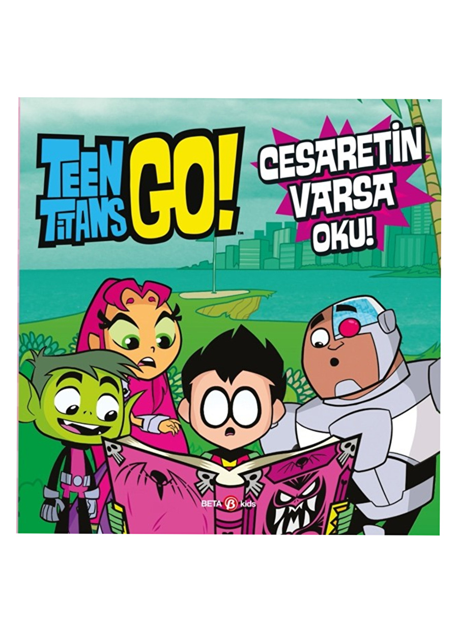 Dc Comıcs - Teen Titans Go! Cesaretin Varsa Oku!