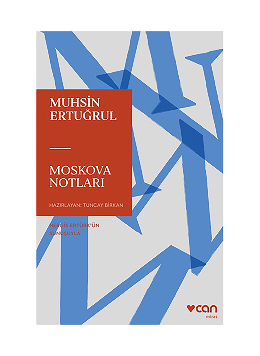 Moskova Notları - Muhsin Ertuğrul