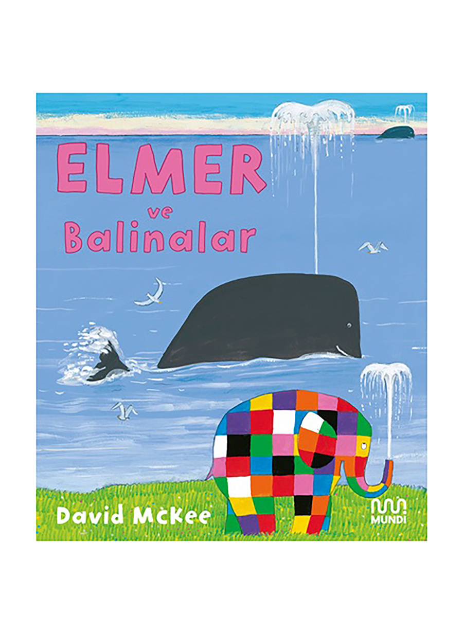 Elmer ve Balinalar - David McKee