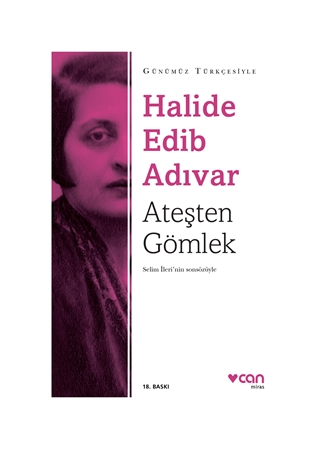 Can Yayınları - Ateşten Gömlek (Günümüztürkçesiyle) - Halide Edib Adıvar_0