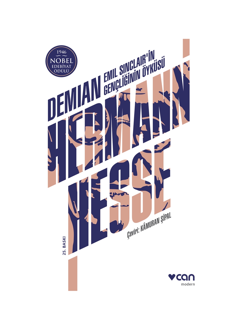 Can Yayınları - Demian / Emil Sinclair'in Gençliğinin Öyküsü - Hermann Hesse