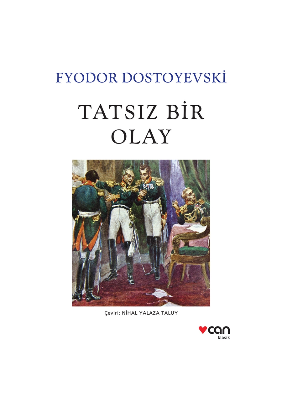 Can Yayınları - Tatsız Bir Olay - Fyodor Dostoyevski