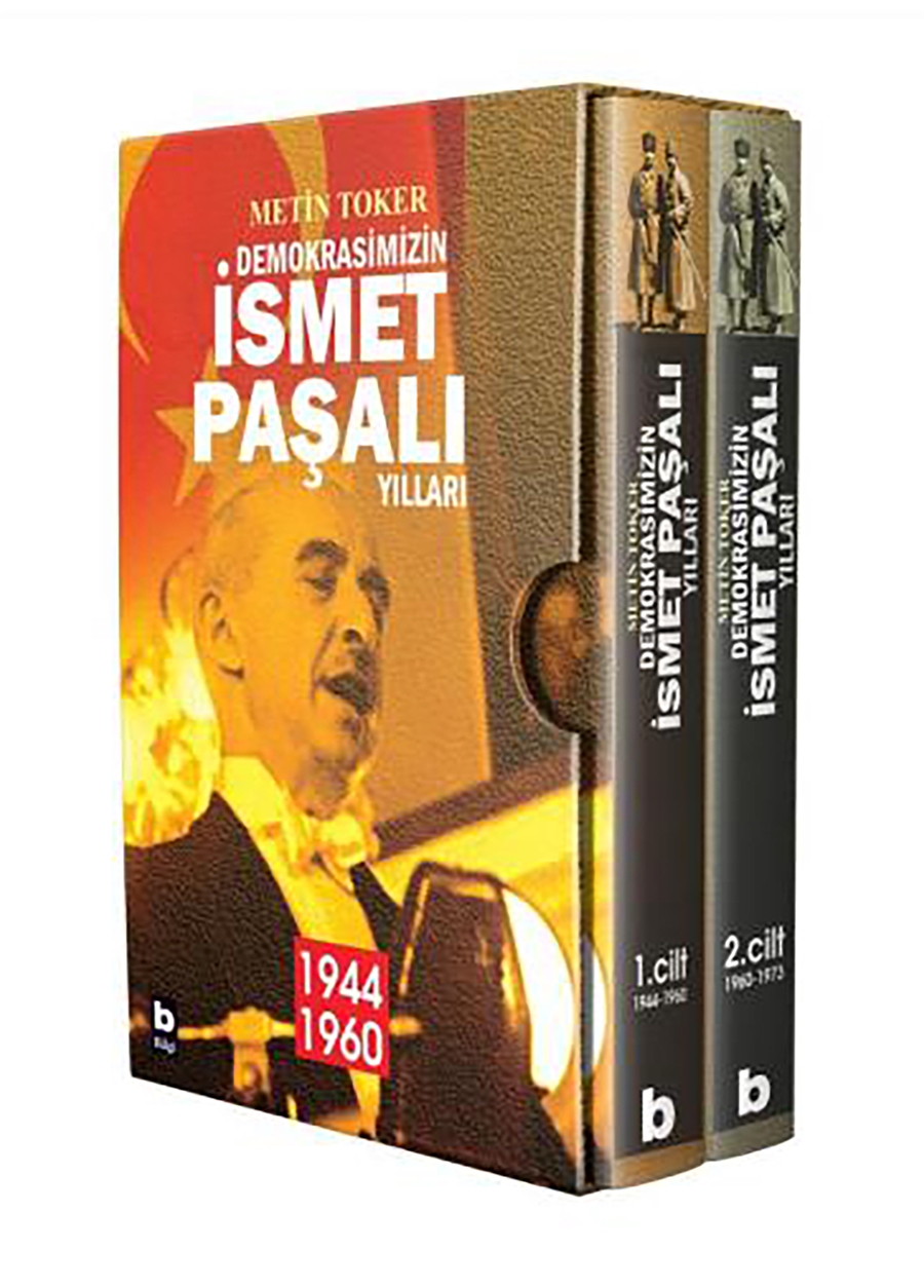 Bilgi Demokrasimizin İsmet Paşalı Yıllar