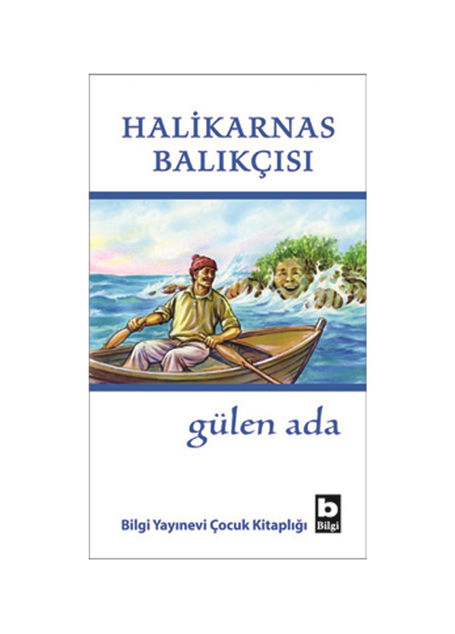 Bilgi Kitap Halikarnas Balıkçısı - Gülen Ada
