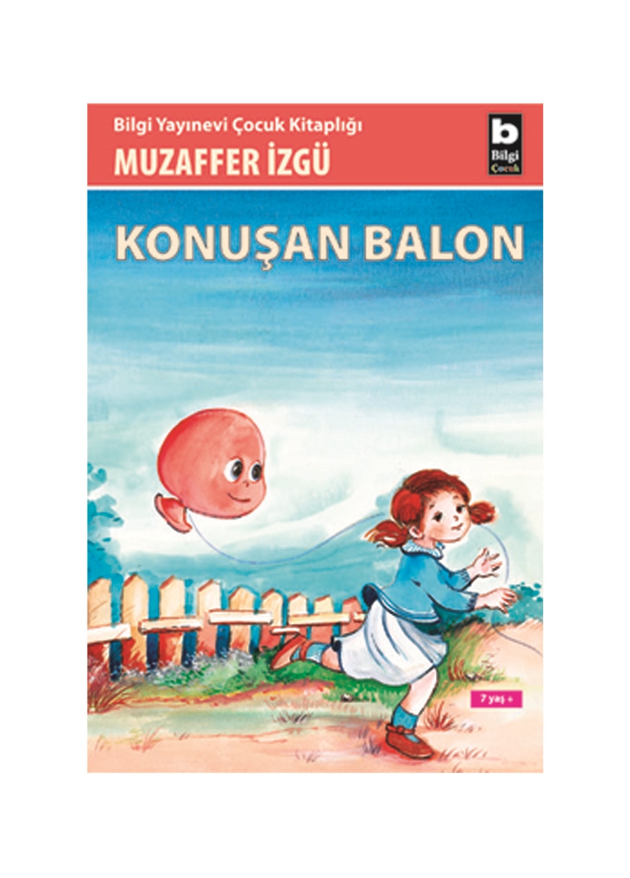 Bilgi Kitap Muzaffer İzgü - Konuşan Balon Konuşan Balon