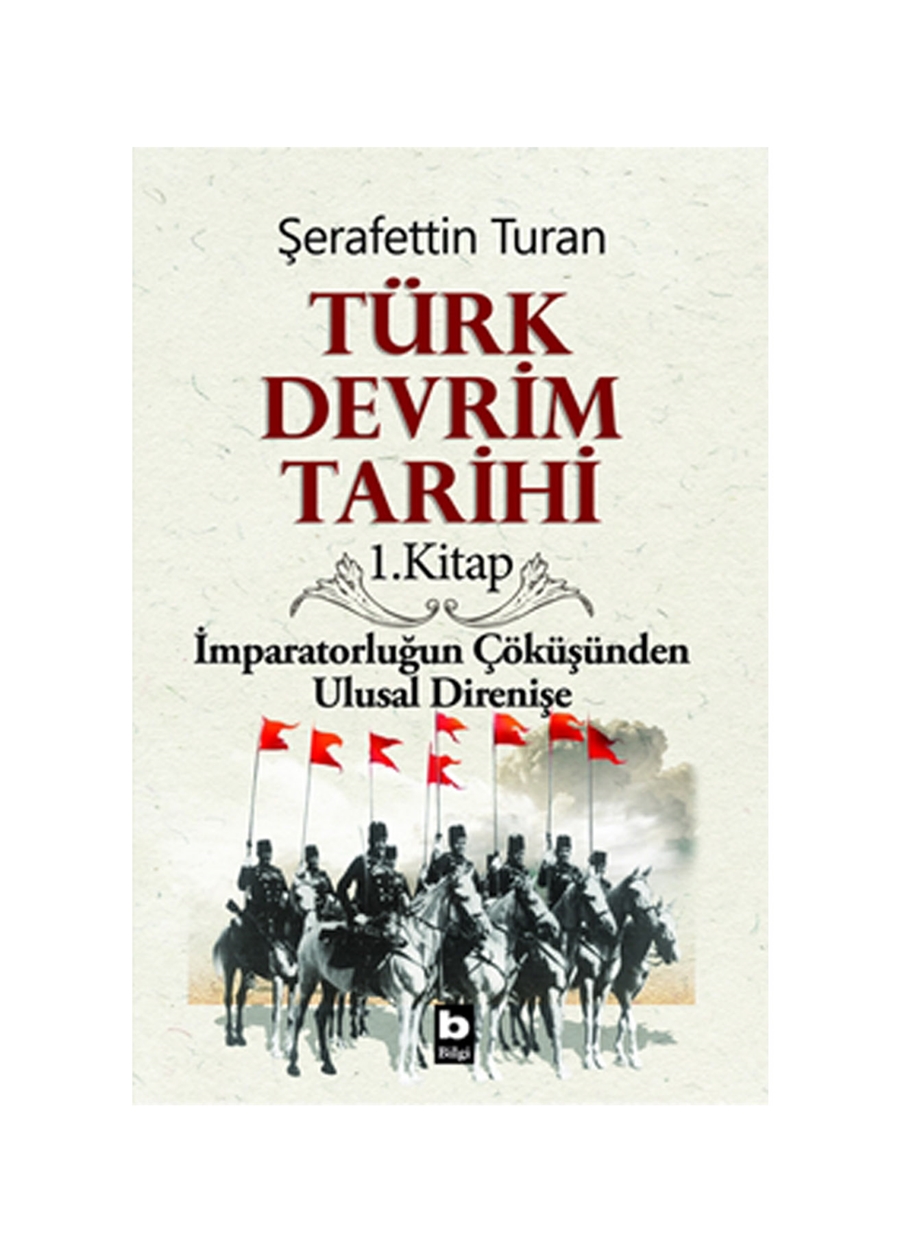 Türk Devrim Tarihi / 1 - İmparator