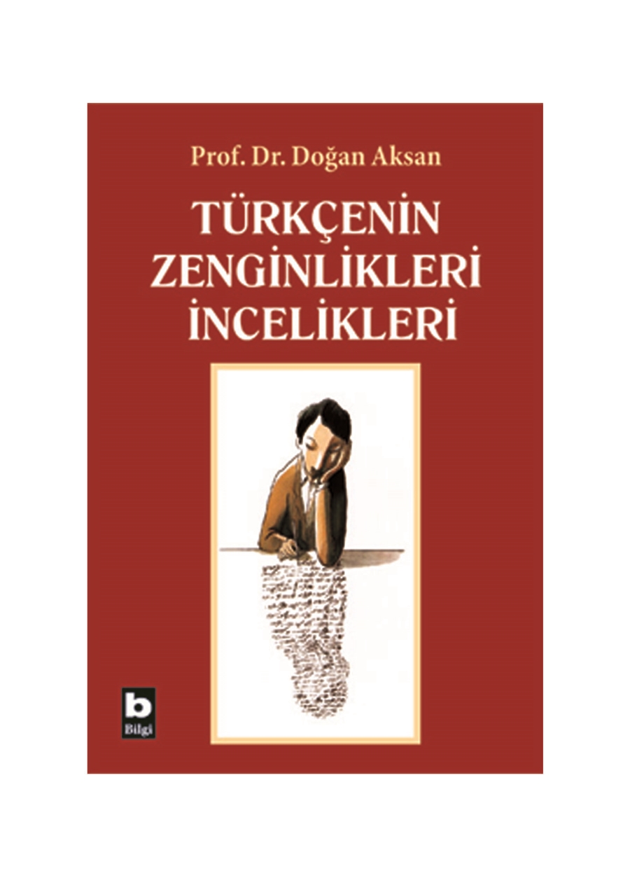 Bilgi Kitap Türkçenin Zenginlikleri İncelikler Türkçenin Zenginlikleri İncelikler