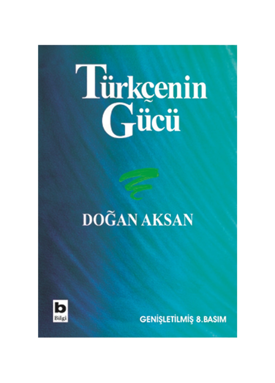 Bilgi Kitap Türkçenin Gücü