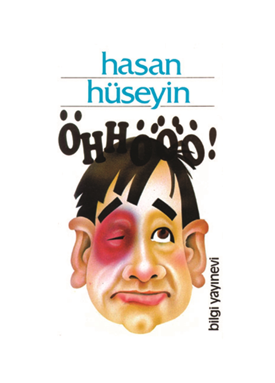 Bilgi Kitap Hasan Hüseyin Korkmazgil - Öhhööö